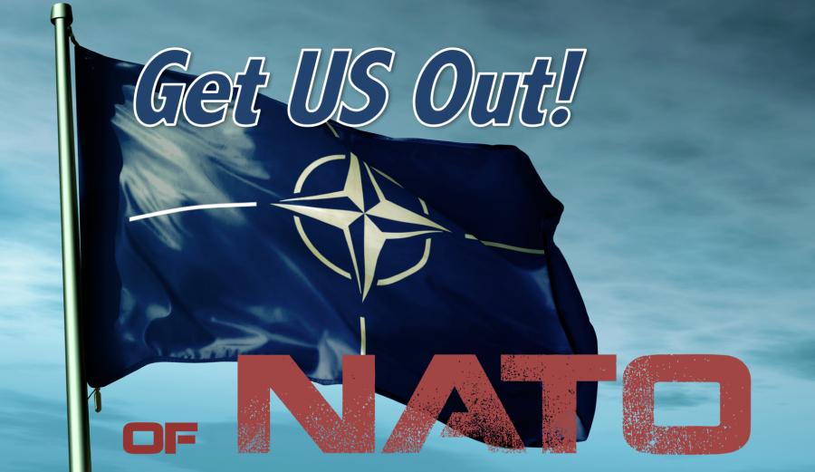 Get US Out! of NATO
