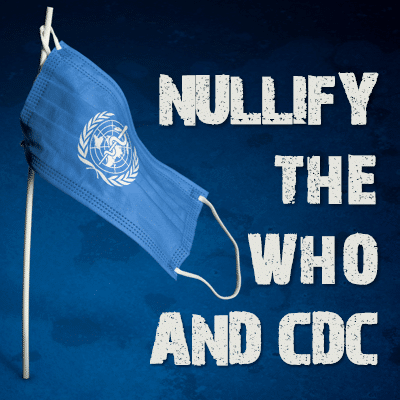 Nullify the WHO & CDC in New Hampshire With HB 1156