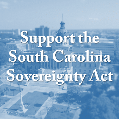 Support the South Carolina Sovereignty Act, H.3539