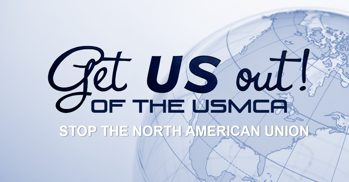 Get US Out! of the USMCA