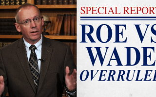 Special Report: Roe v. Wade Overturned