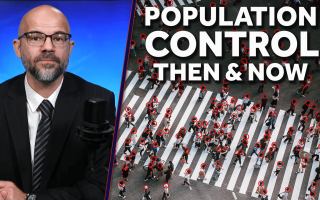 Population Control, Then & Now | Freedom is the Cure