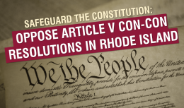 Stop Rhode Island Federal Constitutional Convention Resolutions H5140 and H5385