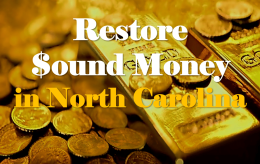 Restore Sound Money in North Carolina With H836