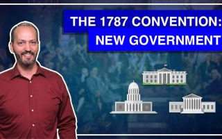 1:4 – 1787: A New Government Instituted