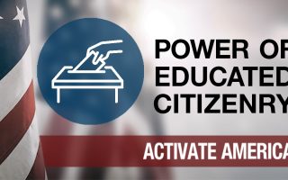 Power of an Educated Citizenry | Activate America