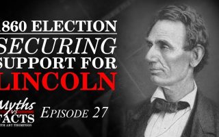 Election of 1860 | Securing Support for Lincoln