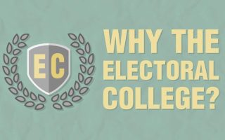 Why the Electoral College?