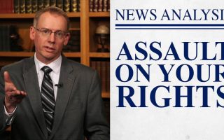 The Assault on Your Rights