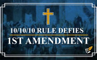Churches Forced to 10/10/10 Rule | Constitution Corner