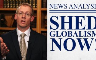 Calls for More Globalism Will Lead to the NWO