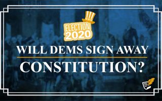 2020 Candidates Weaken the Constitution | Constitution Corner