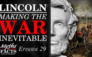 Lincoln | Making War Inevitable