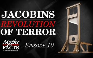 Jacobinism | A Revolution of Terror