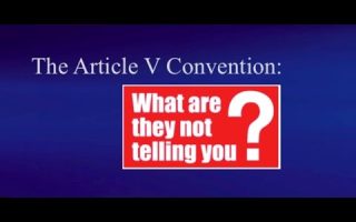 The Article V Convention: What are they not telling you?