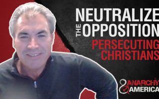 Neutralize the Opposition | Persecuting Christians
