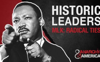 Historic Leaders | MLK: Radical Ties