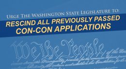 Support Rescinding Washington’s Con-Con Applications — Enact SJM 8008 and HJM 4005