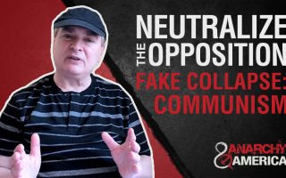Neutralize the Opposition | Fake Collapse of Communism