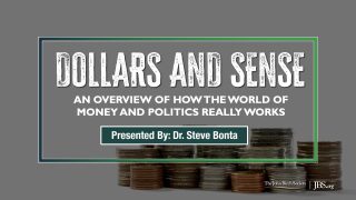 Dollars and Sense: An Overview of How the World of Money and Politics Really Works