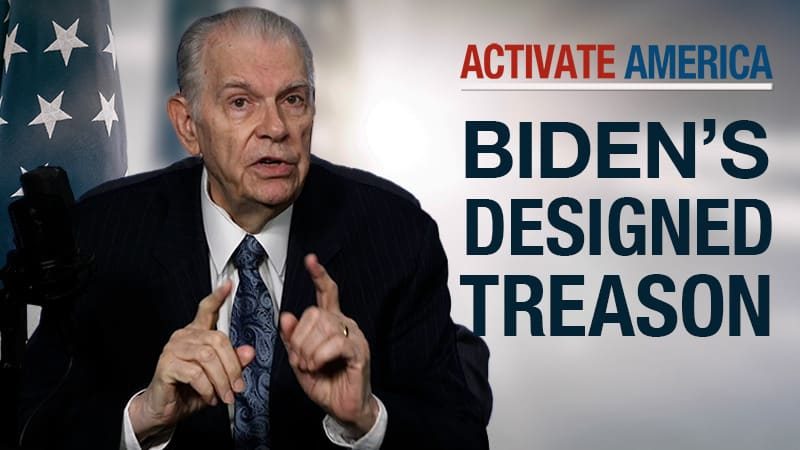 Biden’s Designed Treason | Activate America