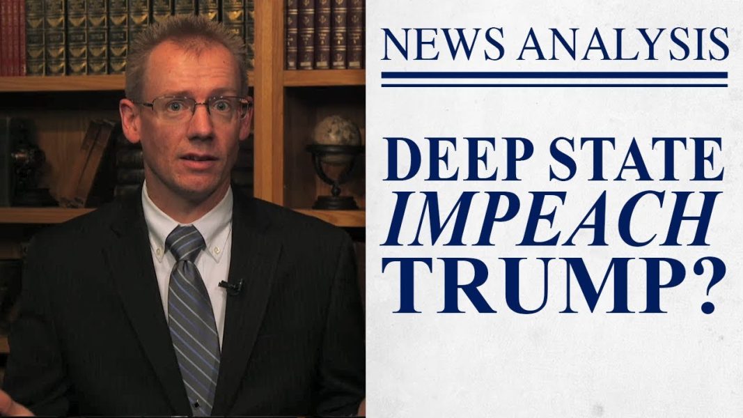 Deep State Calls for Impeachment