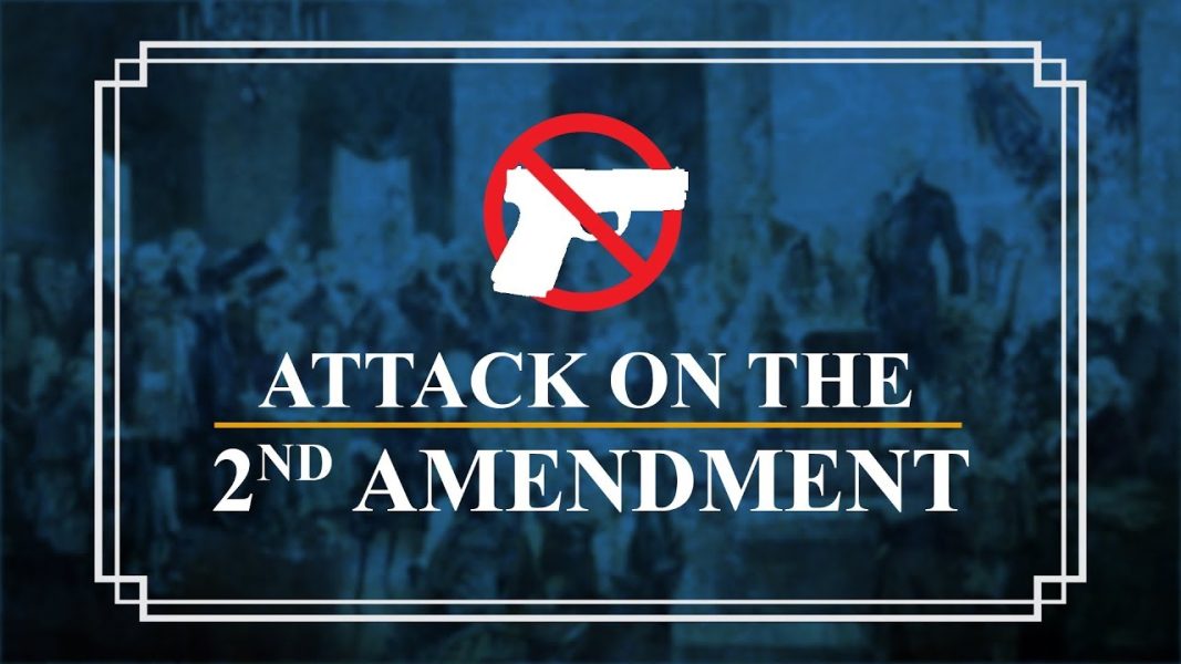 Attack on the 2nd Amendment | Constitution Corner