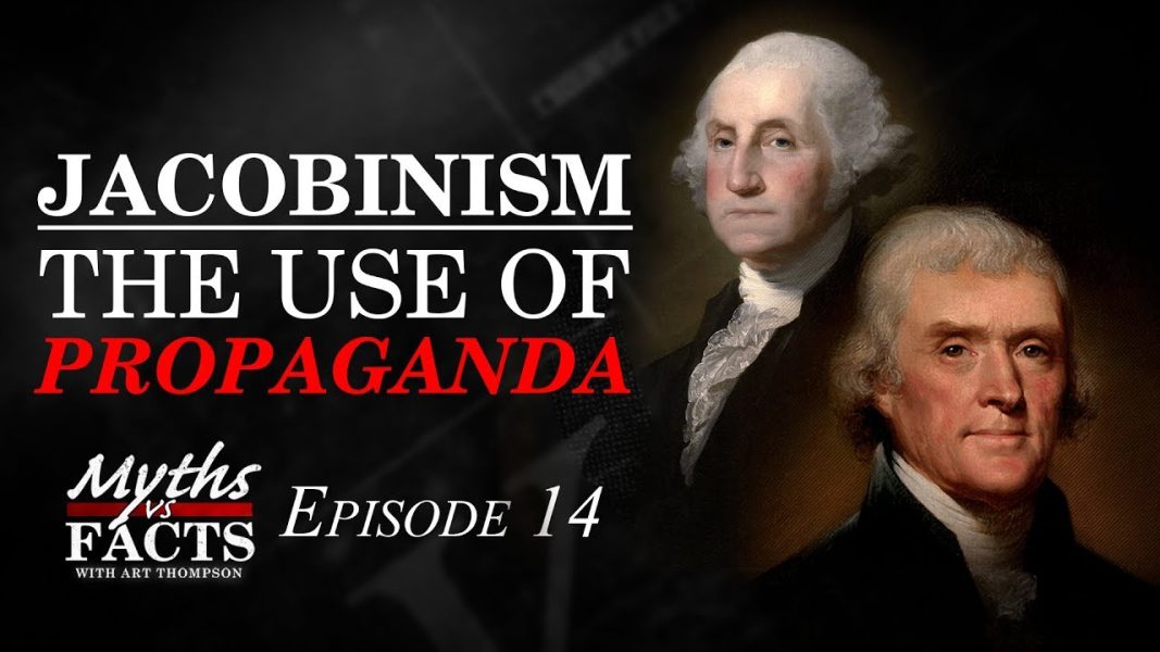 Jacobinism | The Use of Propaganda