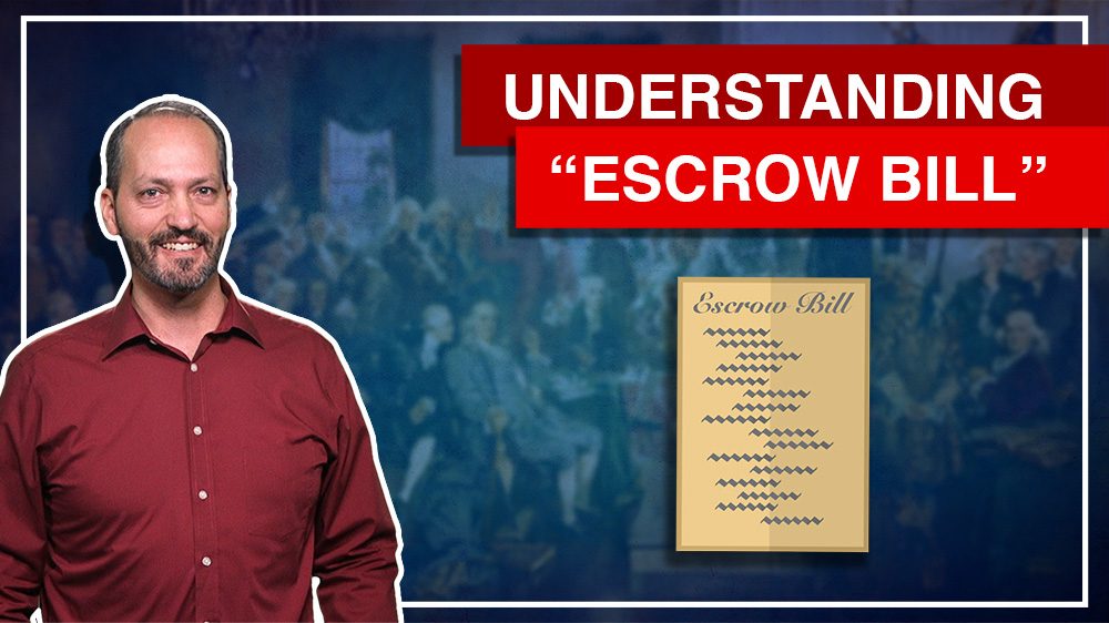 2:11 – Rightful Remedy To Federal Overreach: “Escrow Bill”