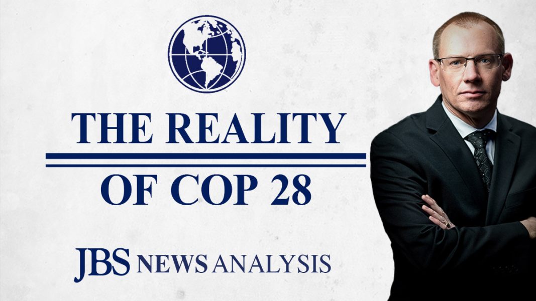 What Really Happened at COP 28 | JBS News Analysis